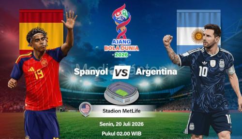 Flayer Spanyol Vs Argentina. Foto Antara