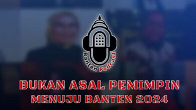 Program Bukan Asal Pemimpin Menuju Banten 2024. Foto: BantenPodcast